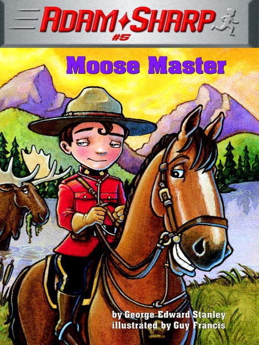 Title details for Moose Master by George Edward Stanley - Available